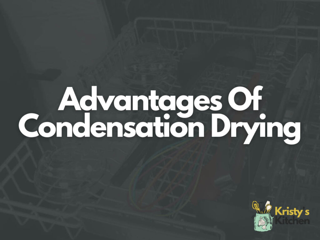 Advantages Of Condensation Drying