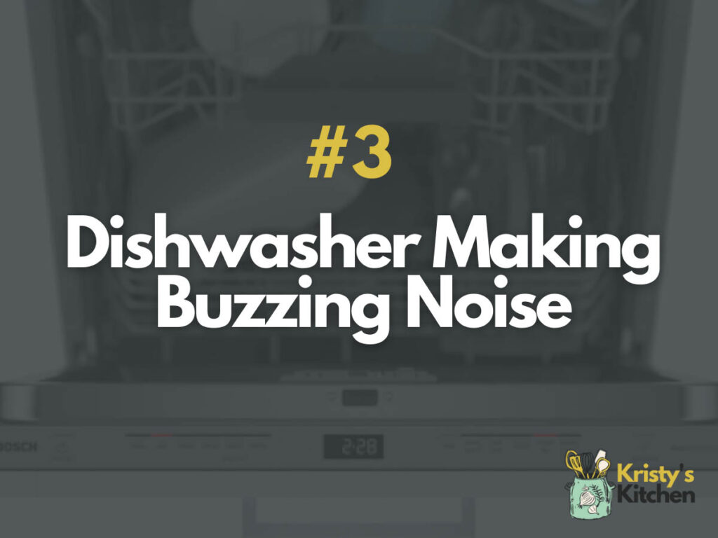 Bosch Dishwasher Making Buzzing Noise