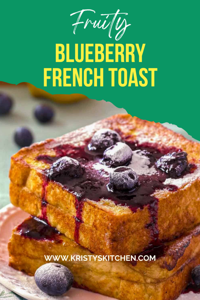 Blueberry French Toast 